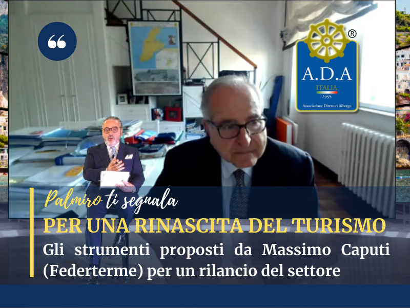 Massimo Caputi: gli strumenti per un rilancio del settore Turismo