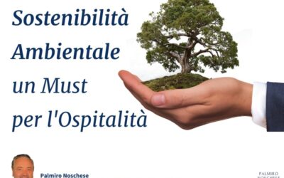 Sostenibilità Ambientale un Must per l’Ospitalità